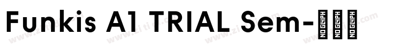 Funkis A1 TRIAL Sem字体转换